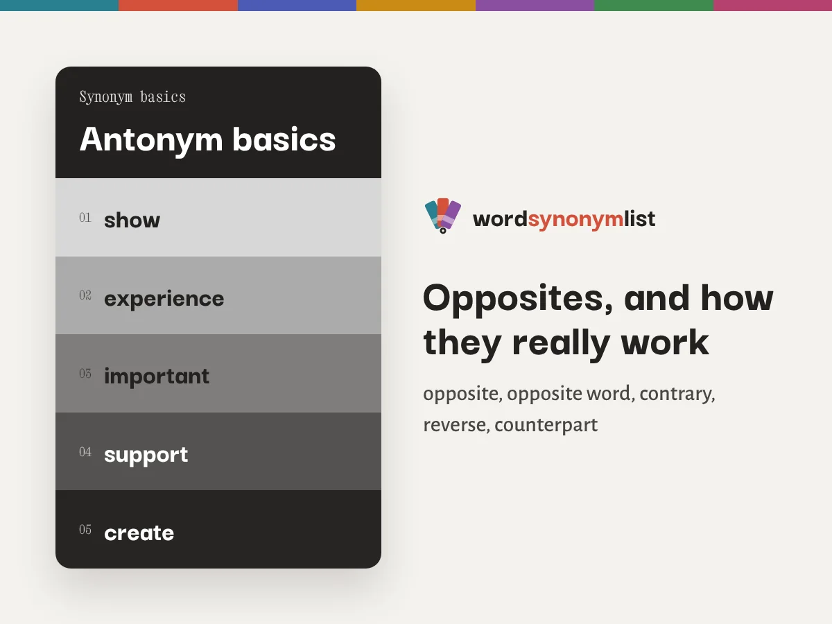 Opposites, and how they really work